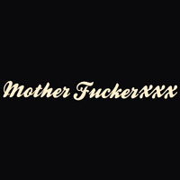 Mother FuckerXXX
