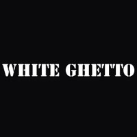 White Ghetto